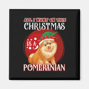 Het enige wat ik wil voor Kerstmis is Pommerse ker Magneet