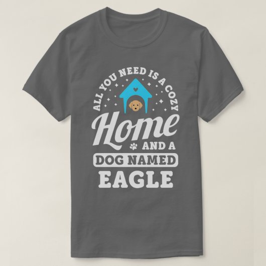 Het enige wat je nodig hebt is een gezellig huis e t-shirt (Design voorkant)
