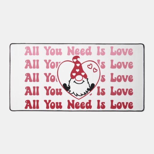 Het enige wat je nodig hebt is een love gnoom bureaumat (Voorkant)