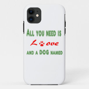 Het enige wat je nodig hebt is liefde en een hond iPhone 11 hoesje