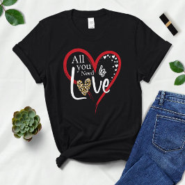 Het enige wat je nodig hebt is Love T-shirt, Valen T-shirt