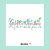 Het enige wat je nodig hebt zijn Planten kamerplan Sticker