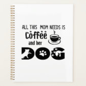 Het enige wat mama nodig heeft is koffie en haar h planner (Voorkant)