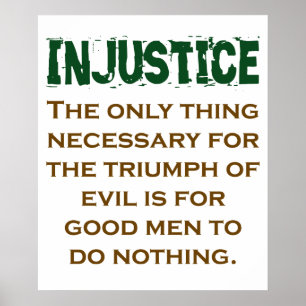 Het enige wat nodig is voor de triomf - Injusti Poster