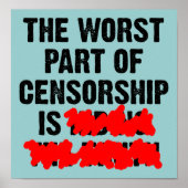 Het ergste deel van Censorship Funny Poster Sign (Voorkant)