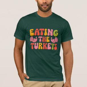 Het eten van de kalkoenen groovy t-shirt