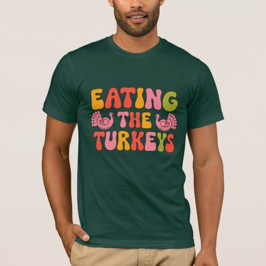 Het eten van de kalkoenen groovy t-shirt (Voorkant)