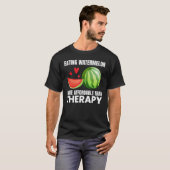 Het eten van watermeloentherapie is grappig waterm t-shirt (Voorkant volledig)