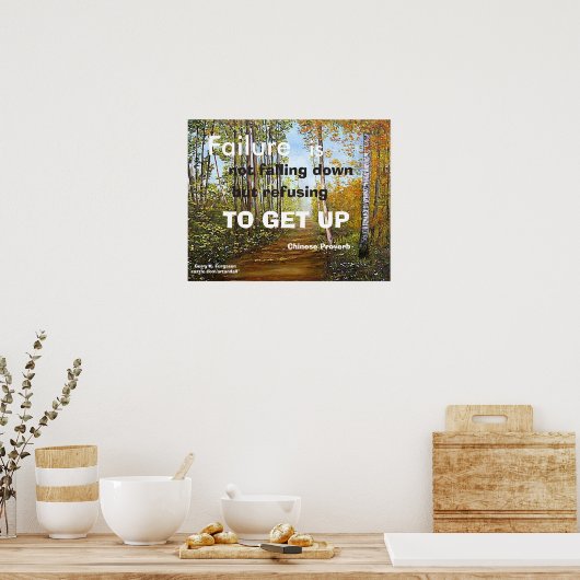 HET FALEN VAN HET CHINESE PROVERB POSTER VALT NIET (Keuken)