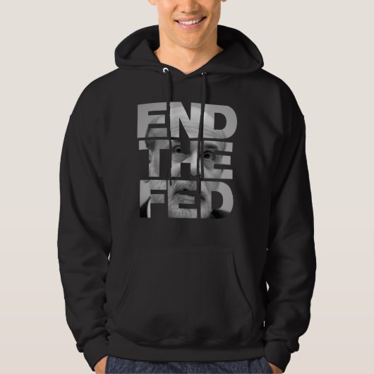 Het Fed Bernanke-Shirt beëindigen Hoodie (Voorkant)