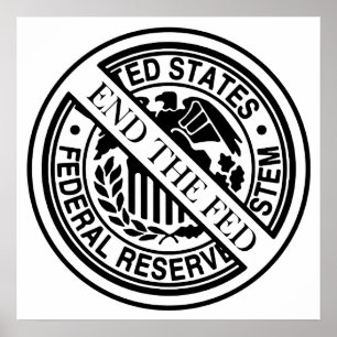 Het Fed Federal Reserve System beëindigen Poster