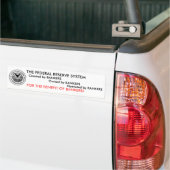 Het Federal Reserve System is een zwendel Bumpersticker (Op Truck)