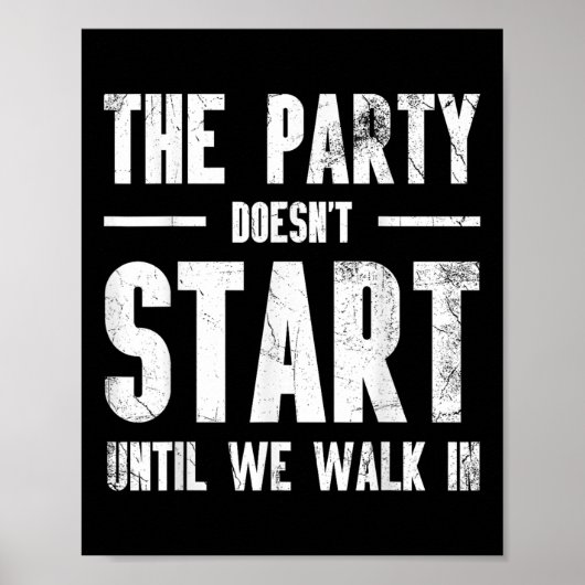 Het feest begint pas als we binnenlopen voor de br poster (Voorkant)