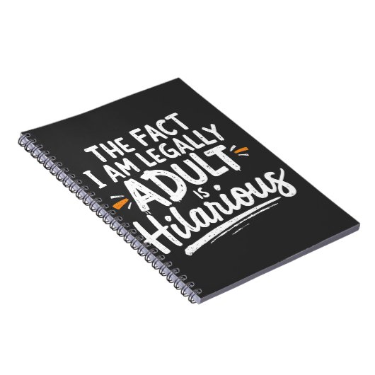 Het feit dat ik een volwassene ben, is hilarisch: notitieboek (Rechterzijde)