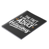 Het feit dat ik een volwassene ben, is hilarisch: notitieboek (Linkerzijde)