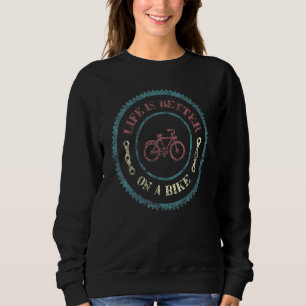 Het fietsleven is beter op een fietswiel met bike trui