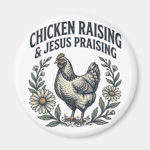 Het fokken van kippen & Jezus prijzen Vintage Hen Magneet