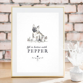 Het Franse Bulldog-leven is beter met de aangepast Poster