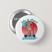 Het funny Sloth Riding Scooter Life is kort Ronde Button 5,7 Cm (Voorkant /achterkant)