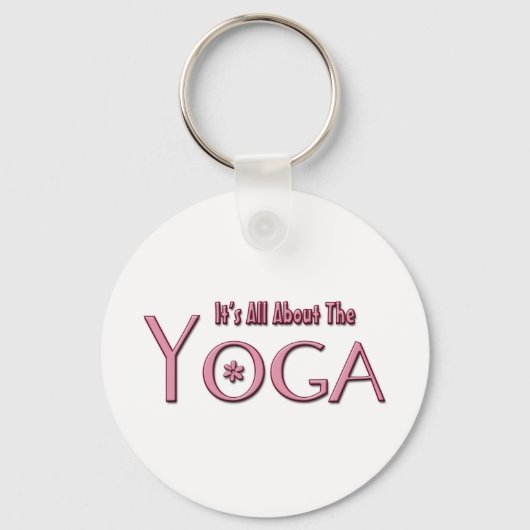 Het gaat allemaal om de Yoga Sleutelhanger (Voorkant)