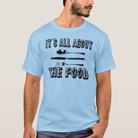 het gaat allemaal om eten met vork t-shirt (Voorkant)