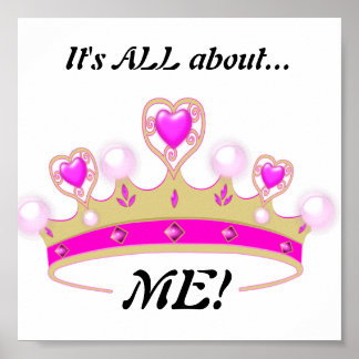 Het gaat allemaal om mij! Fun Princess Poster
