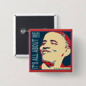 Het gaat allemaal om mij! vierkante button 5,1 cm (Voorkant /achterkant)