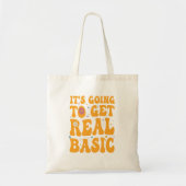Het gaat echte basic grappige pompoen Herfst krijg Tote Bag (Voorkant)