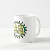Het Gaat Erom Het Rechte Te Doen Koffiemok (Voorkant rechts)