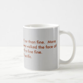 Het gaat goed, bedankt. koffiemok