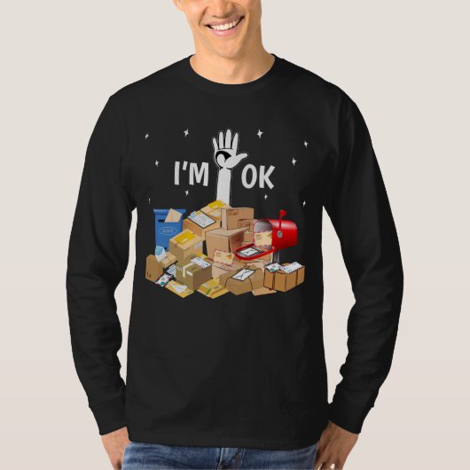 Het gaat goed met Funny Postal Worker T-shirt (Voorkant)