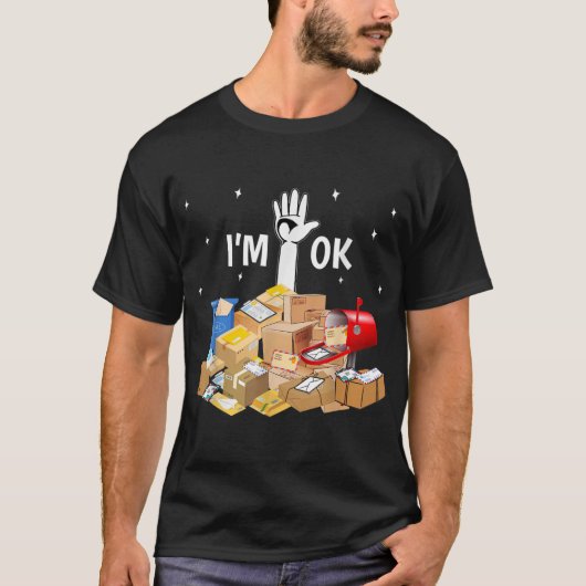 Het gaat goed met Funny Postal Worker T-shirt (Voorkant)