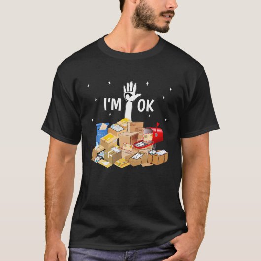 Het gaat goed met Funny Postal Worker T-shirt (Voorkant)