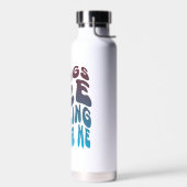 "Het gaat goed met me" Waterfles (Links)