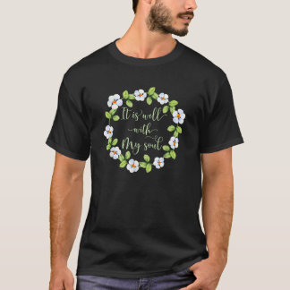Het gaat goed met mijn ziel Inspirerend T-shirt