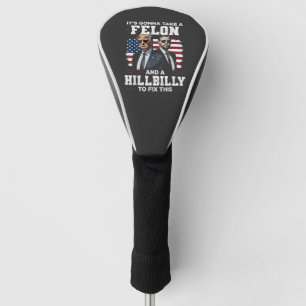 Het gaat misdadiger en hillbilly Trump Vance nemen Golfheadcover