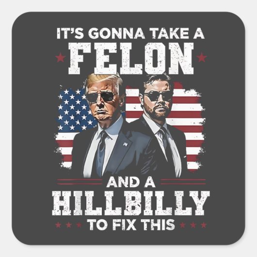 Het gaat misdadiger en hillbilly Trump Vance nemen Vierkante Sticker (Voorkant)
