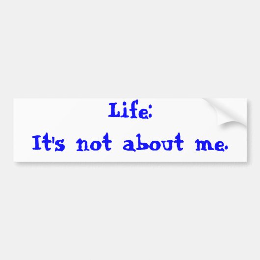 Het gaat niet om mij bumpersticker (Voorkant)