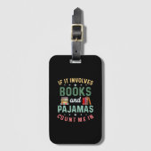 HET GAAT OM BOEKEN & PYJAMA'S TEL ME IN Grappig Le Bagagelabel (Voorkant (verticaal))