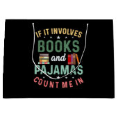 HET GAAT OM BOEKEN & PYJAMA'S TEL ME IN Grappig Le Groot Cadeauzakje (Voorkant)