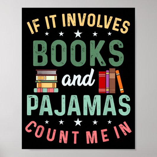 HET GAAT OM BOEKEN & PYJAMA'S TEL ME IN Grappig Le Poster (Voorkant)