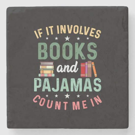 HET GAAT OM BOEKEN & PYJAMA'S TEL ME IN Grappig Le Stenen Onderzetter (Voorkant)