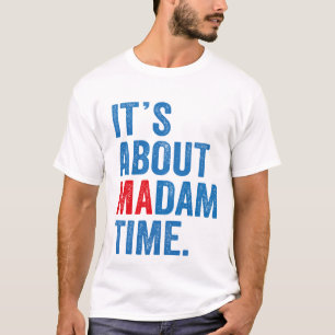 Het gaat over Madam Time Kamala Harris 2024 Presid T-shirt
