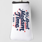 Het gaat over Madam Time Kamala Harris verkiezing Golfheadcover (Draai 90)