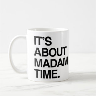 Het gaat over Madam Time Koffiemok
