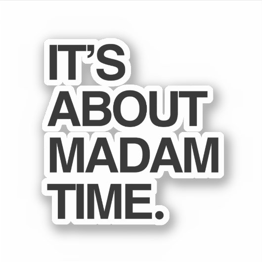 Het gaat over Madam Time Sticker (Voorkant)