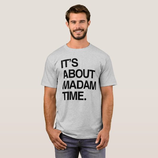 Het gaat over Madam Time T-shirt (Voorkant volledig)