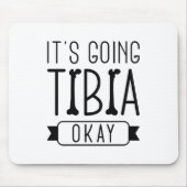 Het gaat Tibia goed. Muismat (Voorkant)