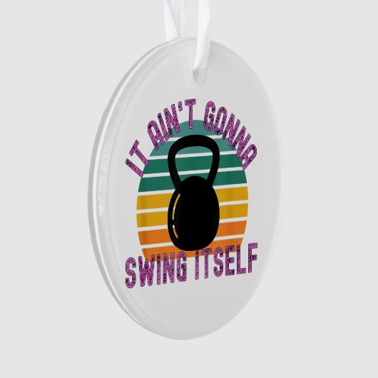 Het gaat zichzelf niet grappig kettlebell werk ornament (voorkant)