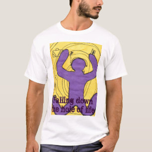 "Het gat in het leven door Tasa" Hartman Art Bron T-shirt